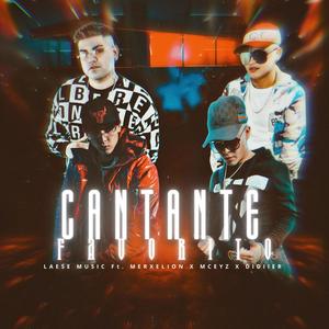 Cantante Favorito (feat. Didiier_oficiial, Merxelion & mceyz oficial) [Explicit]