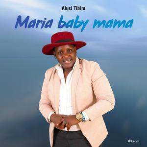 Maria Baby Mama (feat. American Boy)