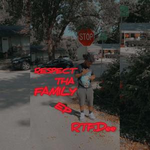 Respect Tha Family RTF (Explicit)