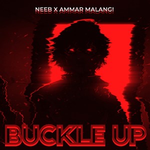 BUCKLE UP (feat. Ammar Malangi)