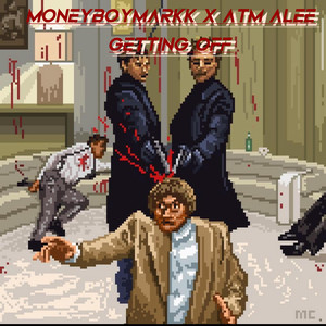 Getting Off (Explicit)