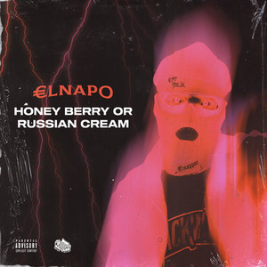 Honey Berry or Russian Cream (Explicit)