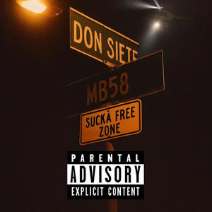 Sucka Free (feat. MB58) (Explicit)