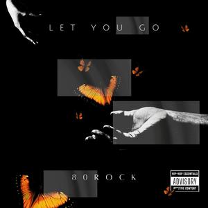 LET YOU GO (Explicit)