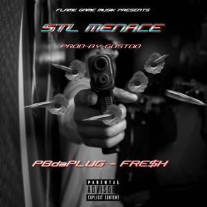 STL Menace (Explicit)