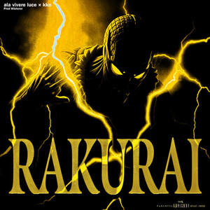 RAKURAI (Explicit)