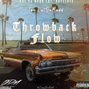Throwback Flow (Explicit)