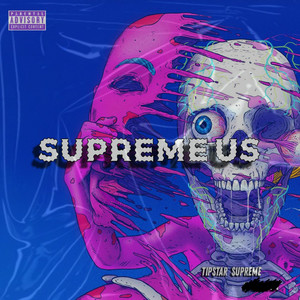 Supreme Us. (Explicit)