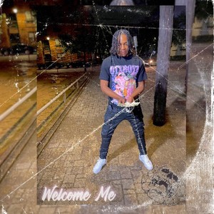 Welcome Me (Explicit)