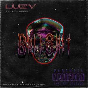 Bullshit (Explicit)