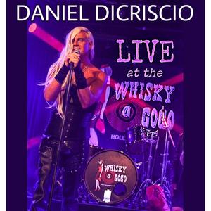 Daniel DiCriscio Live at the Whisky a Go Go