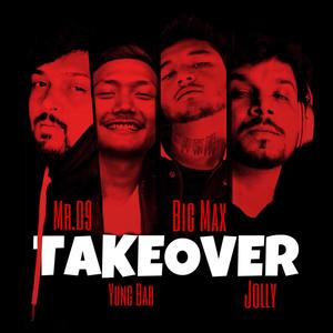 Takeover (feat. Yung Bar, Big Max & its Jolly)