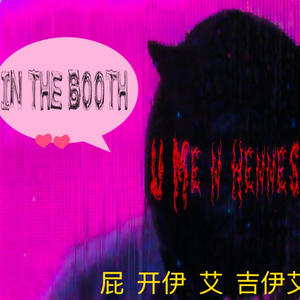 U Me n Hennessy (in the booth) (Explicit)