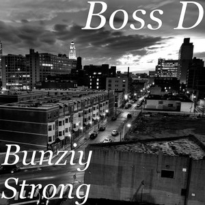 Bunziy Strong (Explicit)