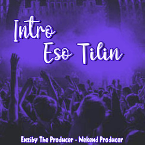 Intro Eso Tilín (Explicit)