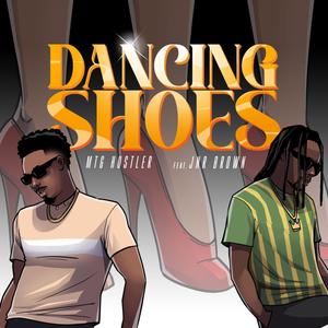 Dancing shoes (feat. Jnr Brown)