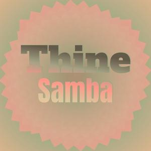 Thine Samba