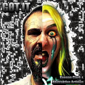 GØT IT (feat. Abstraktius Artimus) [Explicit]