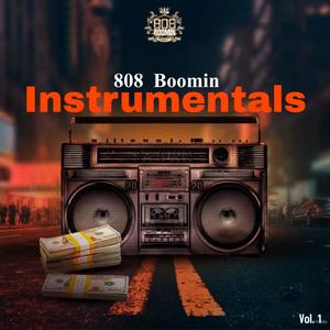 808 Boomin Instrumentals, Vol. 1