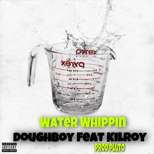 Water Whippin (Explicit)