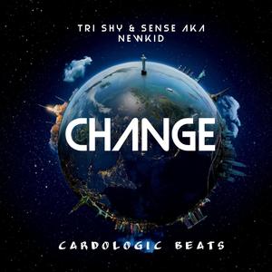 CHANGE(feat. Sense aka NewKid) (Explicit)
