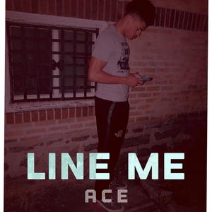 Line Me (Explicit)