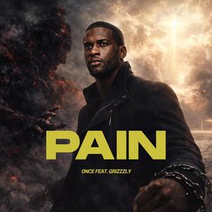 Pain (feat. Grizzzly & D Kunga)
