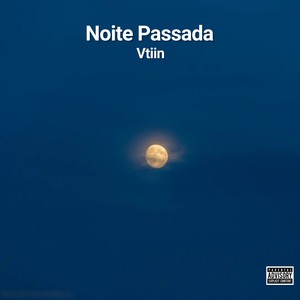 Noite Passada (Explicit)