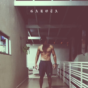GAROTA (Explicit)