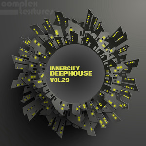 Innercity Deephouse, Vol. 29 (Explicit)