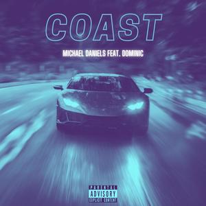 COAST(feat. Dominic) (Explicit)