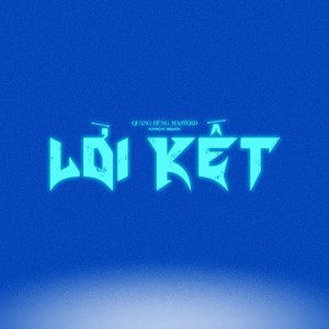 Lời Kết (Remix)