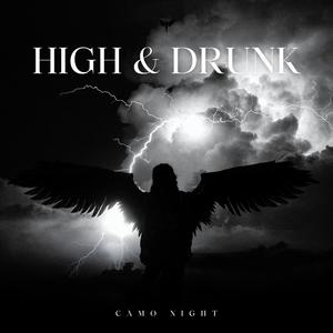 High & Drunk (Explicit)