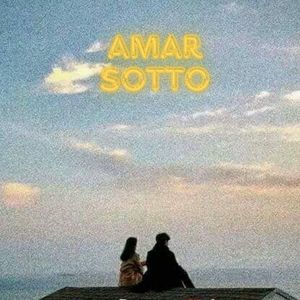 Amar Sotto (Explicit)