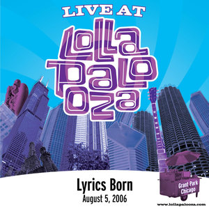 Live at Lollapalooza 2006: Lyrics Born