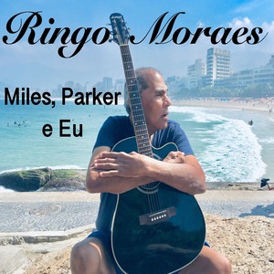 Miles Parker e Eu