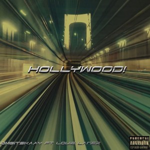 HOLLYWOOD! (slide) (feat. louie lanez) [Explicit]