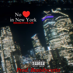 No Love in New York (EP) [Explicit]