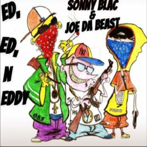 Ed, Ed, N Eddy (feat. Sonny Blac) (Explicit)