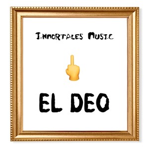 El Deo (Explicit)