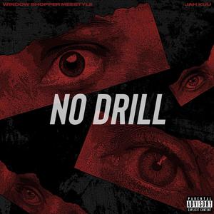 No Drill (Explicit)