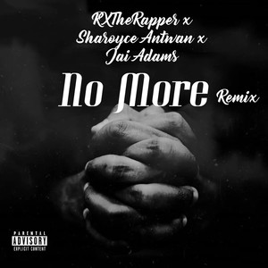 No More (Remix) [Explicit]