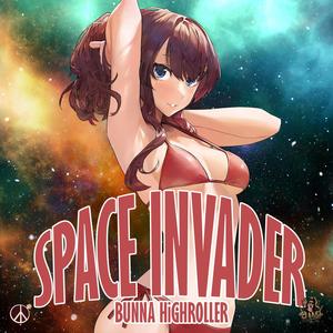 SPACE INVADER BUNNA HiGHROLLER (Spotify-Edition) [Explicit]