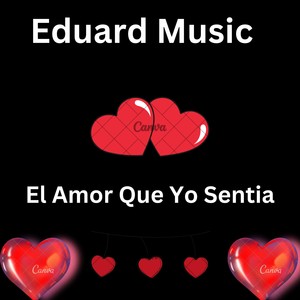 El Amor Que Yo Sentia