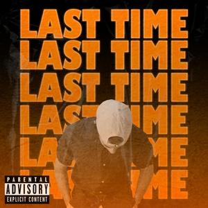 Last Time (Explicit)