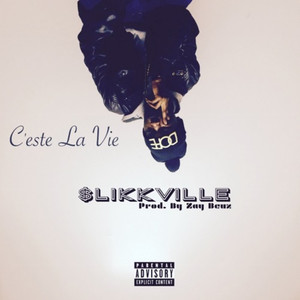 C'este La Vie (Explicit)