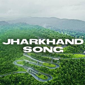 Jharkhand Song