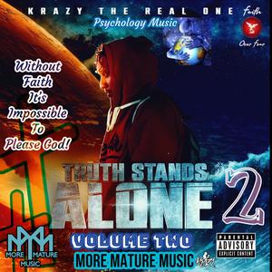 Truth Stands Alone, Vol. 2 (Explicit)