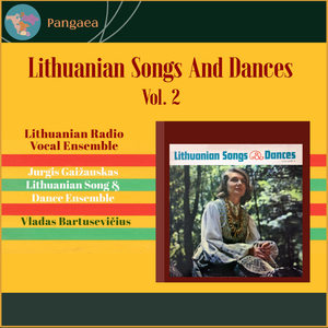 Lithuanian Songs & Dances, Vol. 2