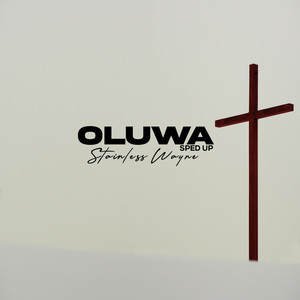 Oluwa (Sped Up)